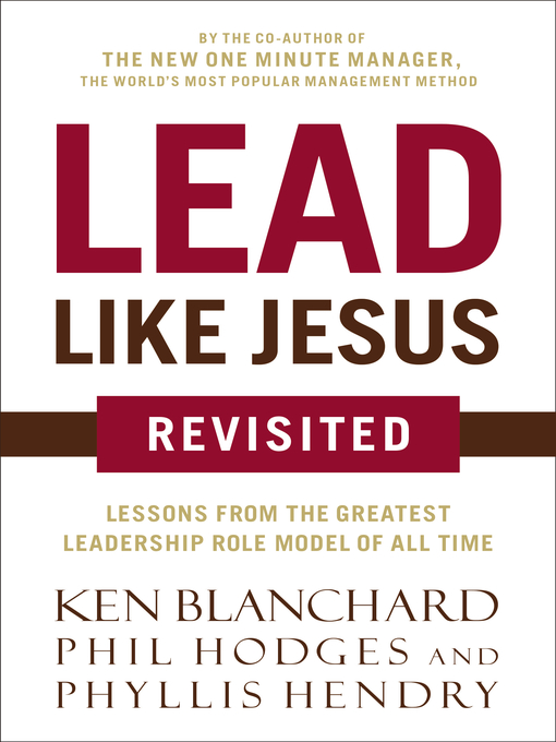 Title details for Lead Like Jesus Revisited by Ken Blanchard - Available